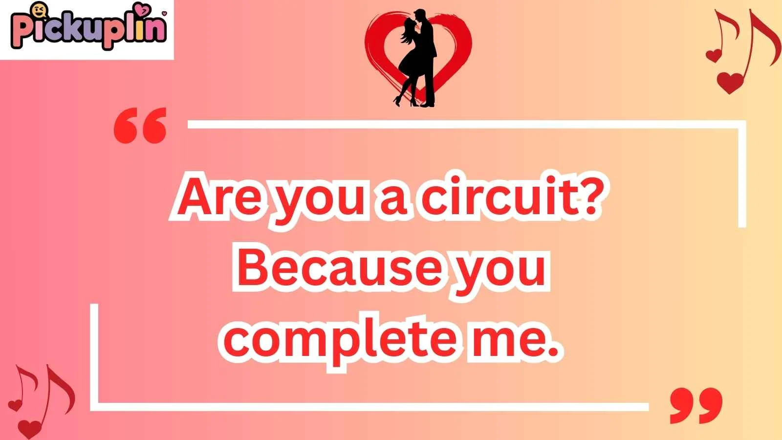 Electricity Pick Up Lines