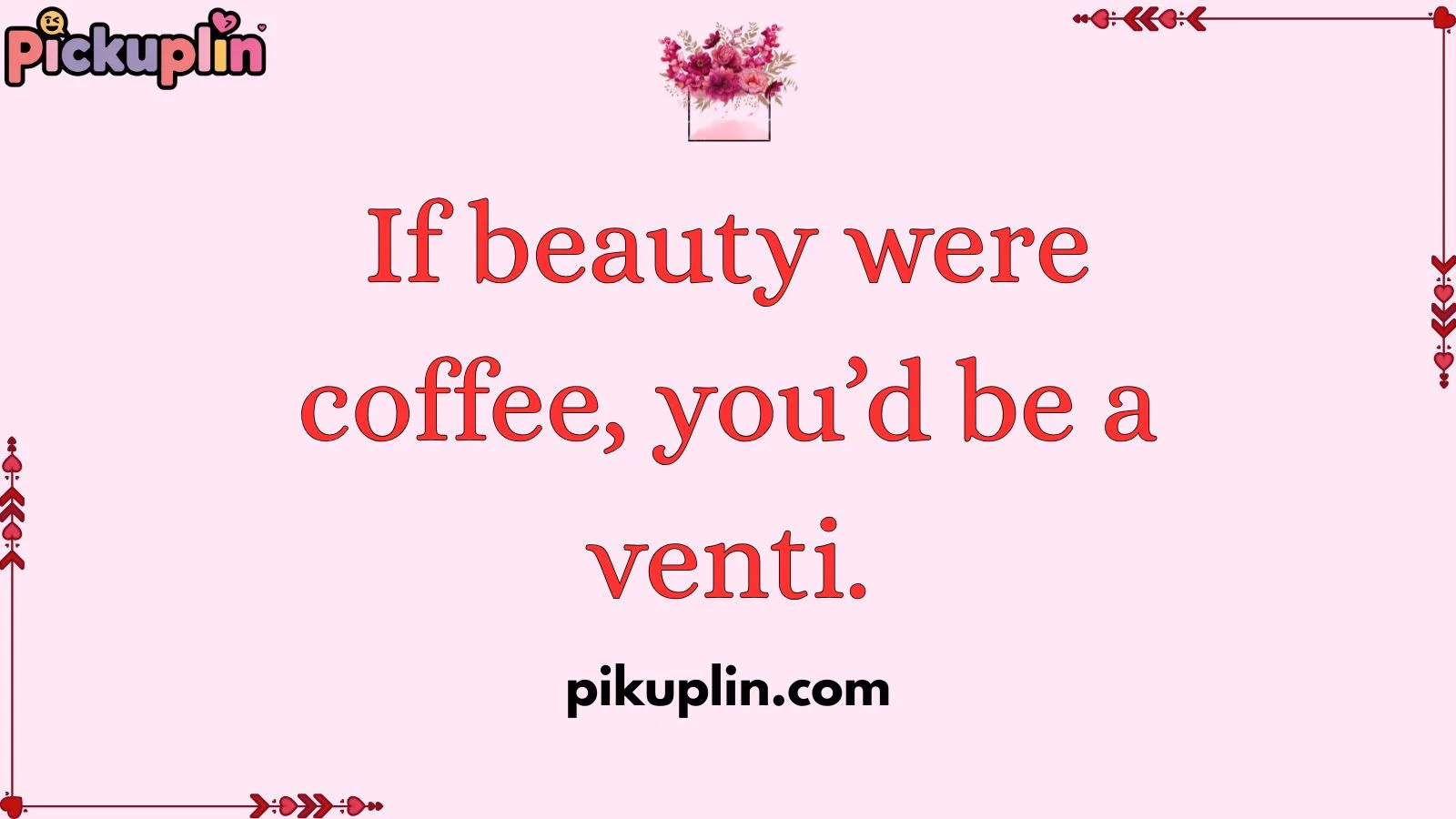 Starbucks Pick Up Line