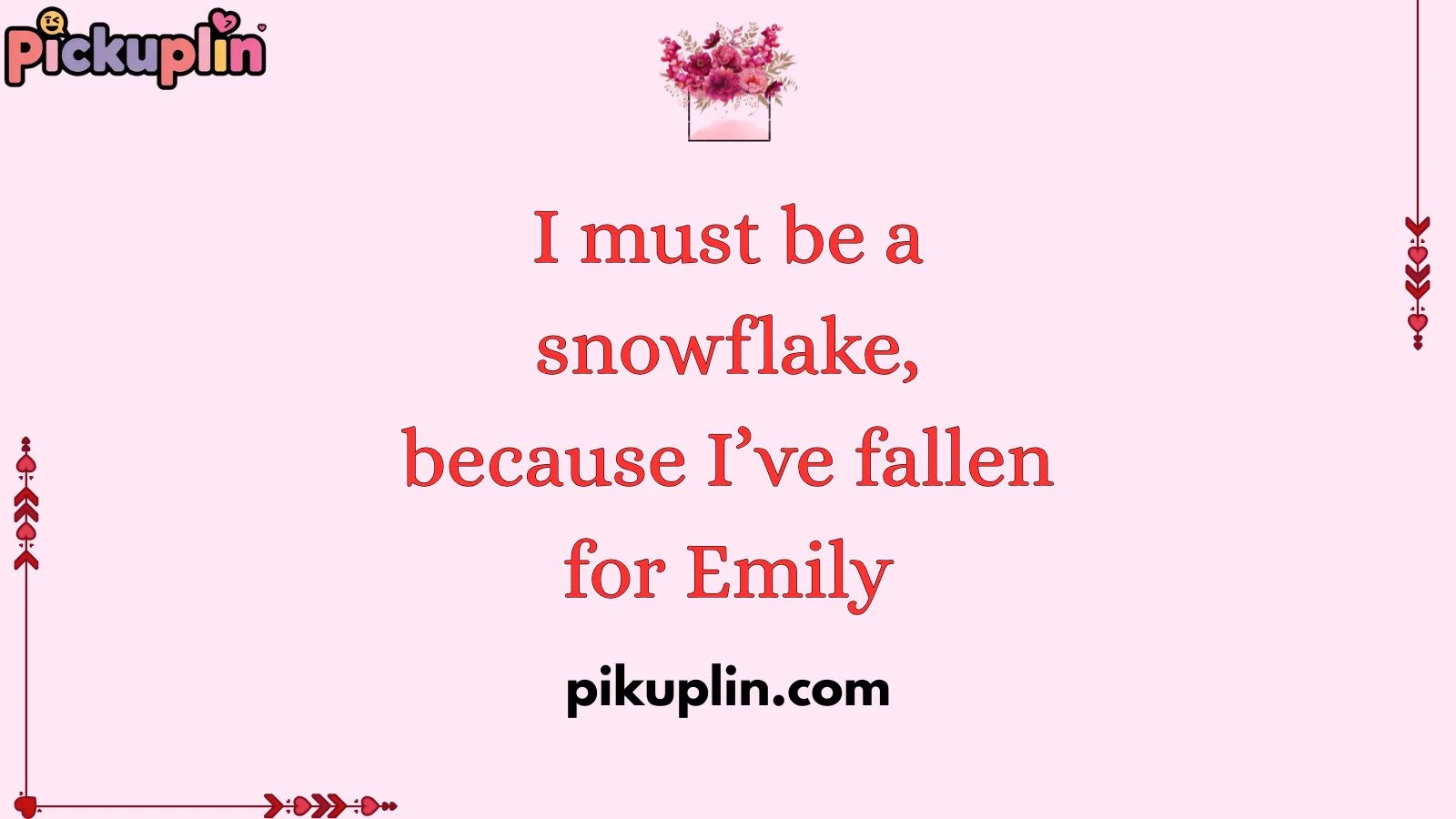 Emily Pickup Line