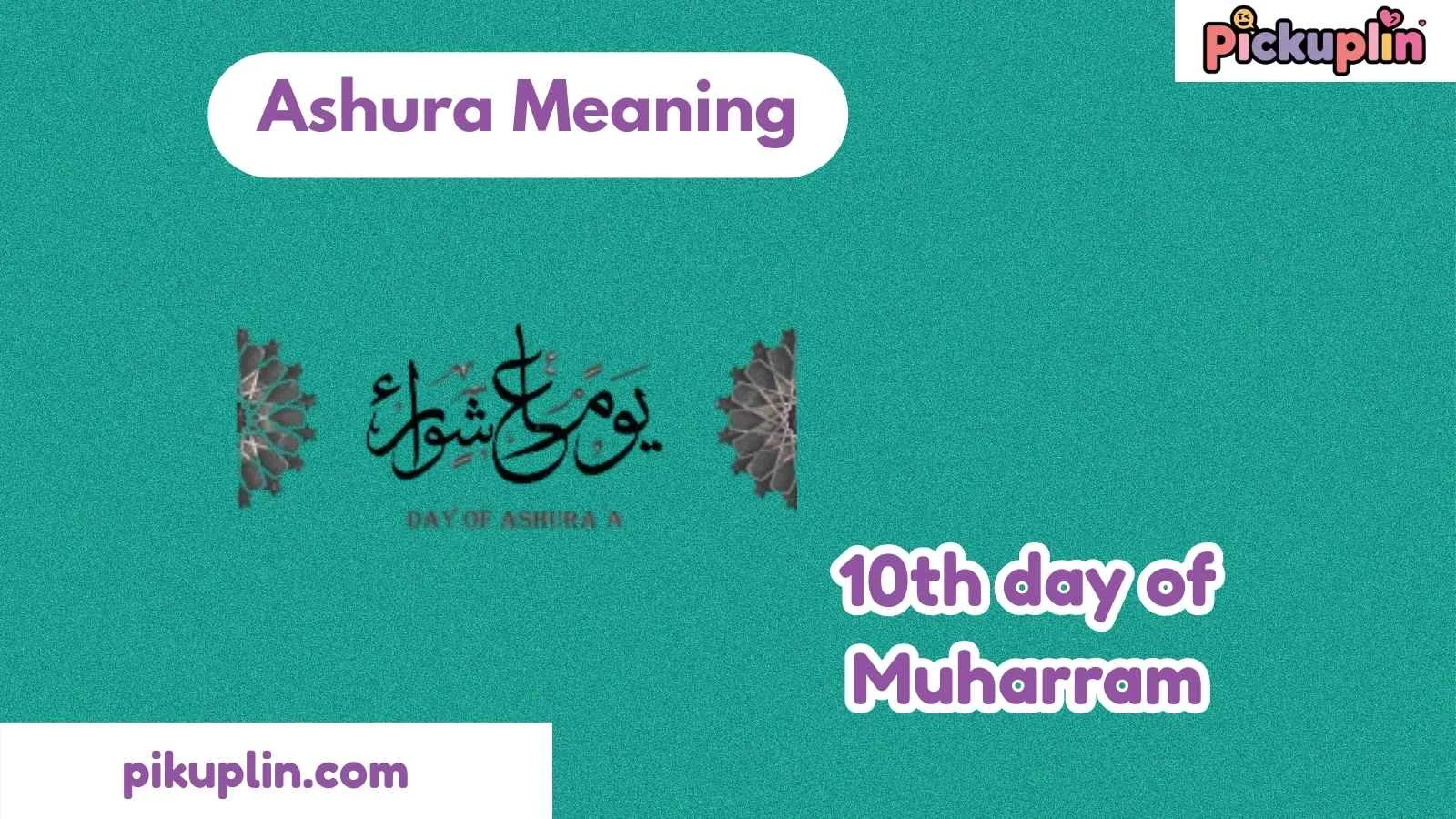 Ashura Meaning