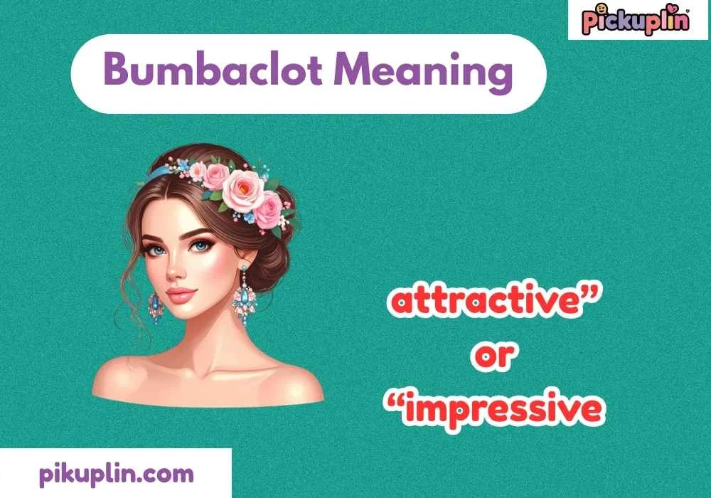 Bumbaclot Meaning