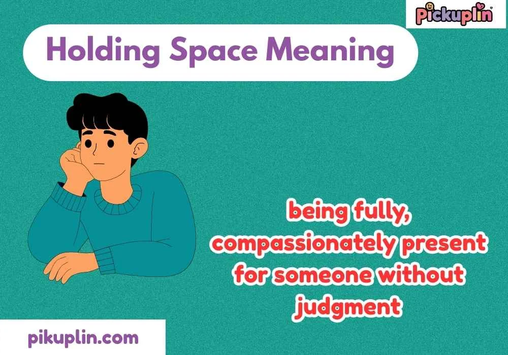 Holding Space Meaning
