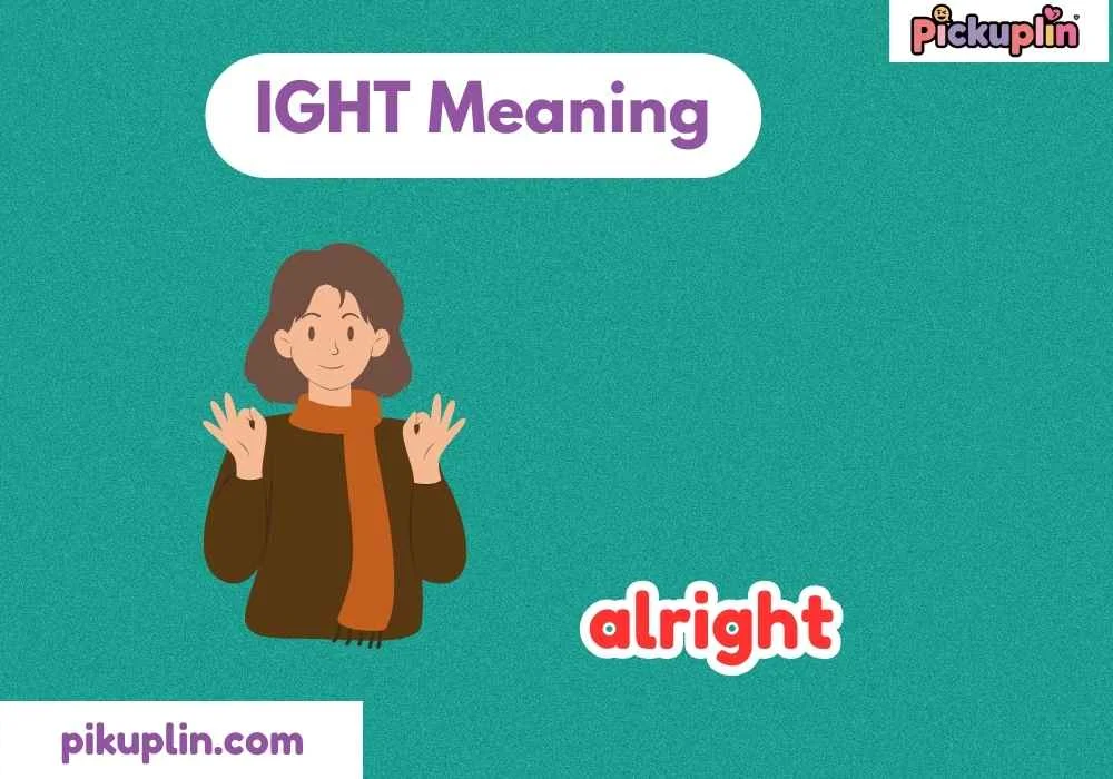 IGHT Meaning