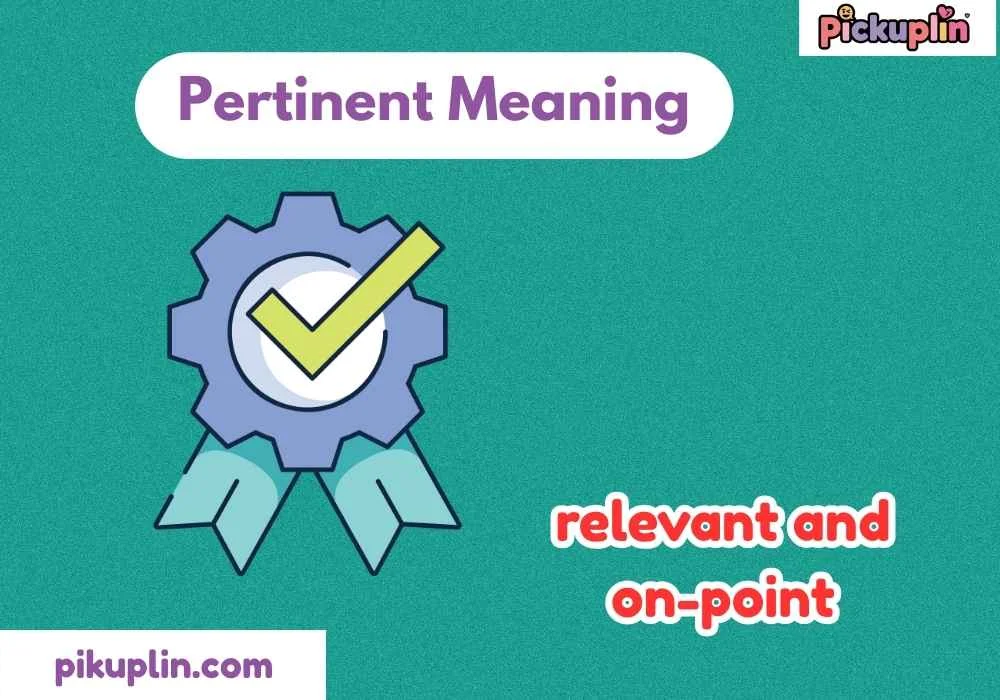 Pertinent Meaning