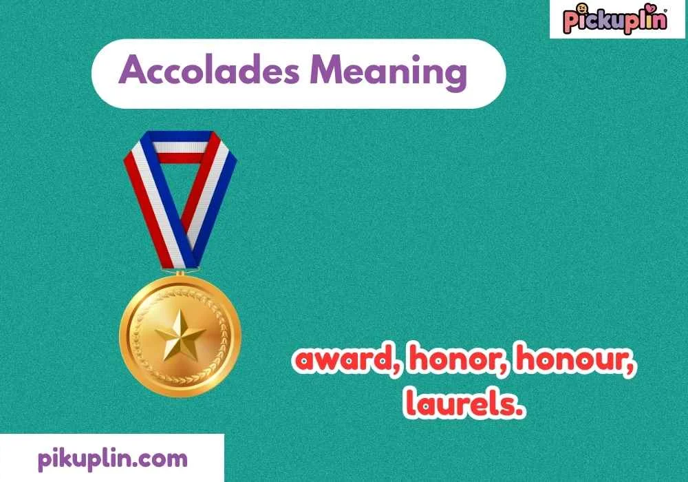Accolades Meaning