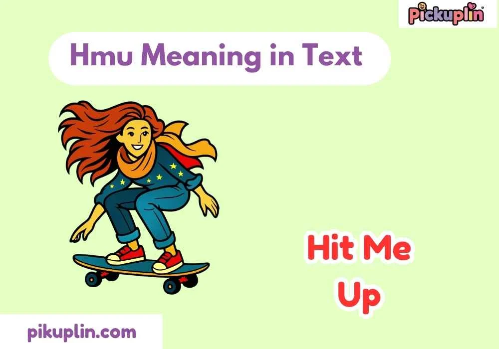 Hmu Meaning in Text