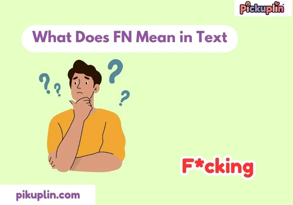 What Does FN Mean in Text