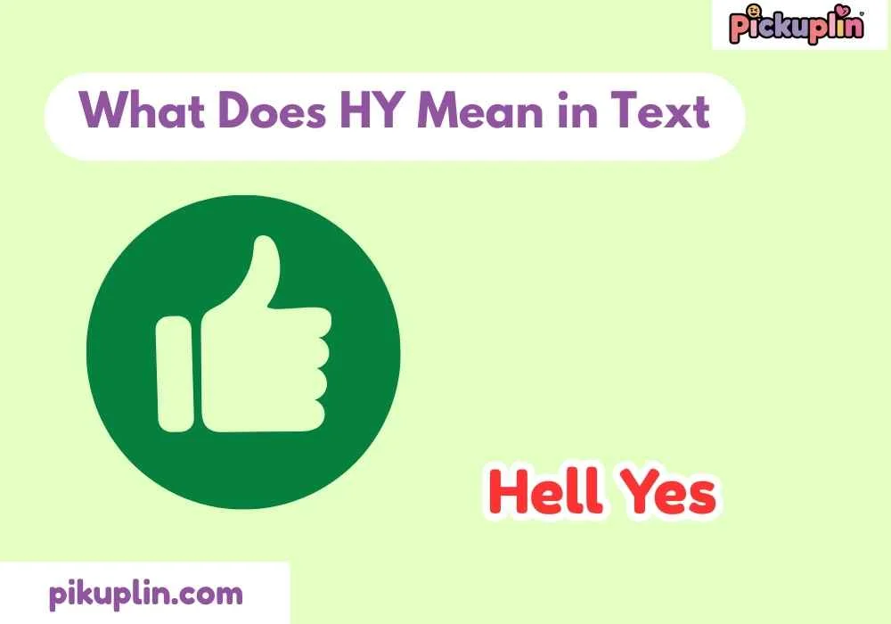 What Does HY Mean in Text