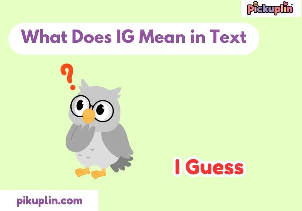 What Does IG Mean in Text