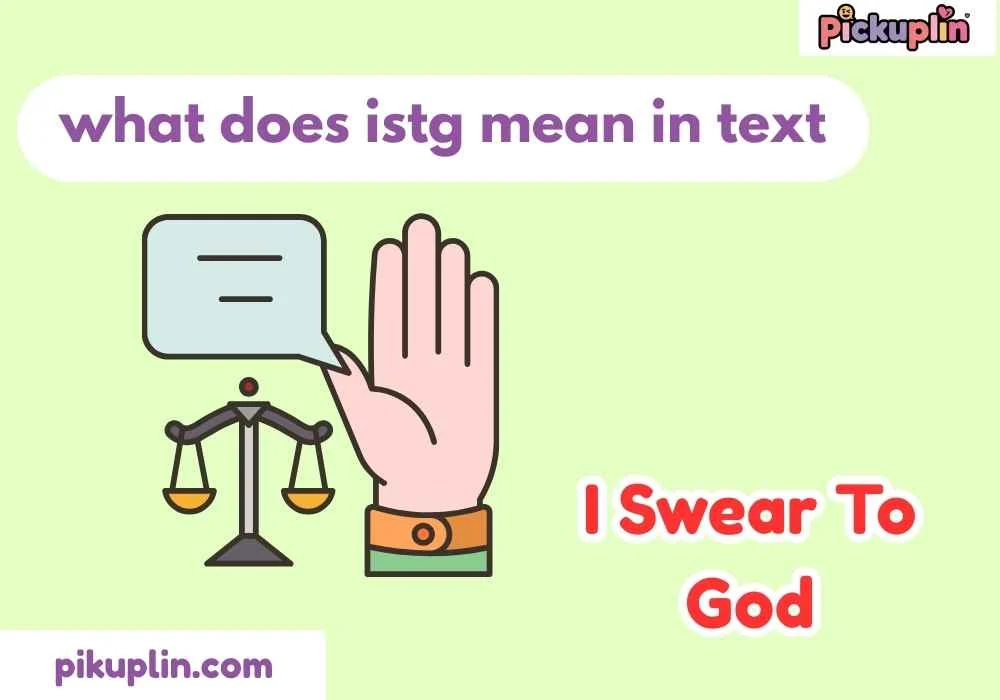 what does ISTG mean in text