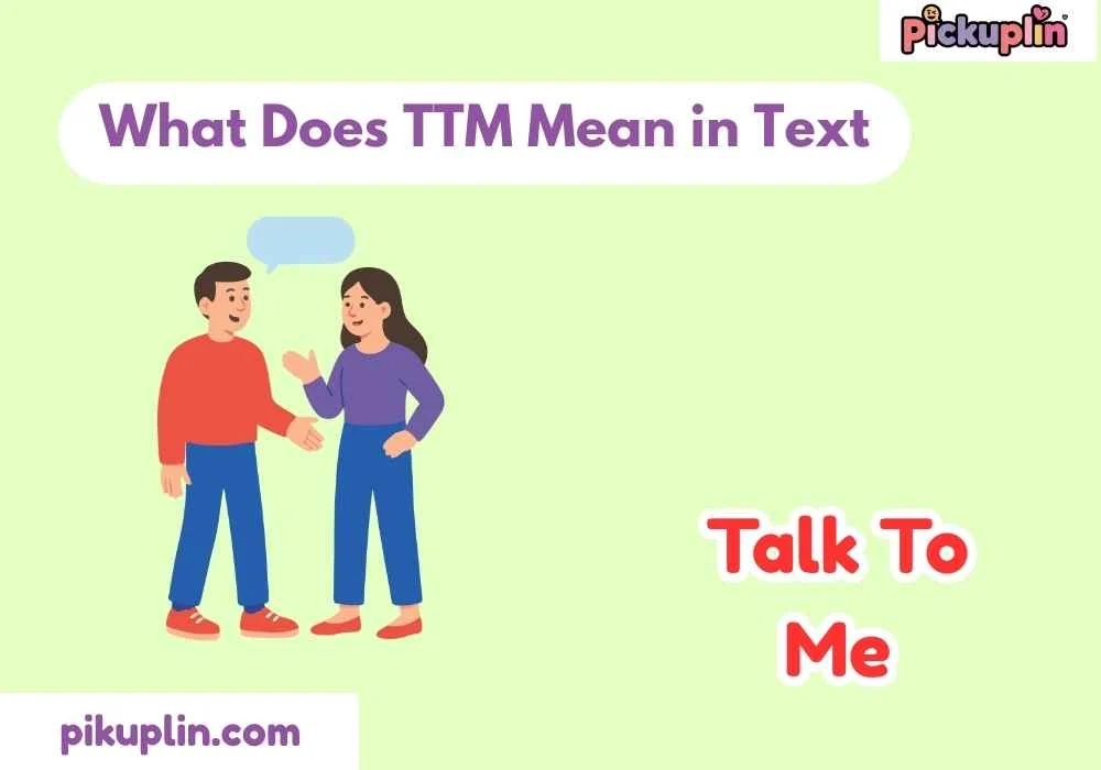 What Does TTM Mean in Text