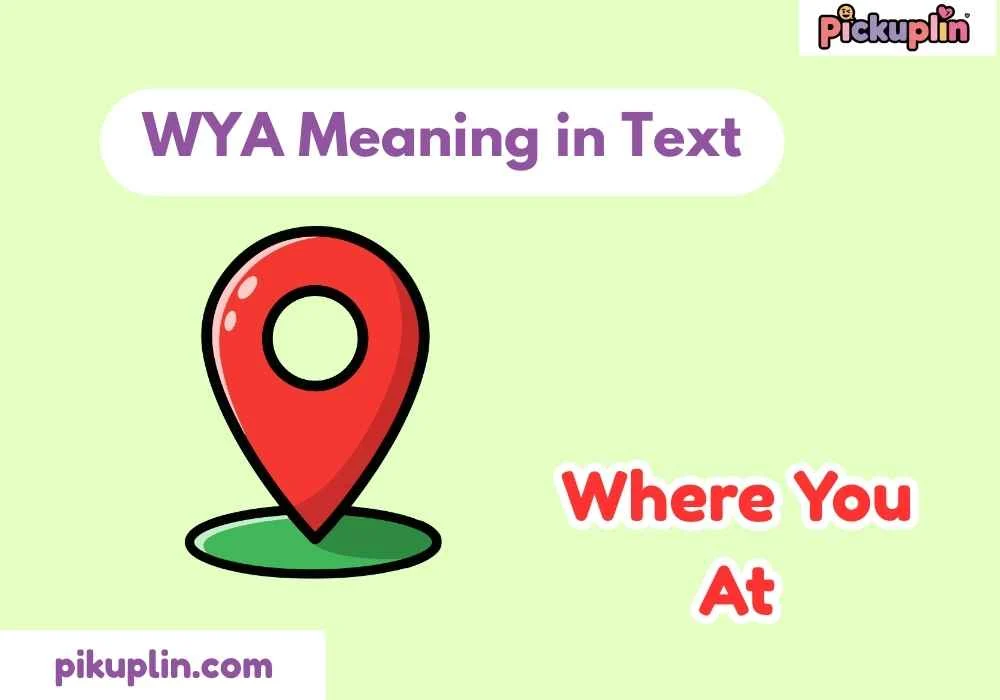 WYA Meaning in Text