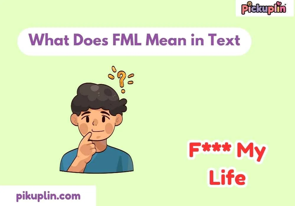 What Does FML Mean in Text